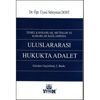 Uluslararası Hukukta Adalet Süleyman Dost