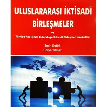 Uluslararası Iktisadi Birleşmeler Emin Ertürk