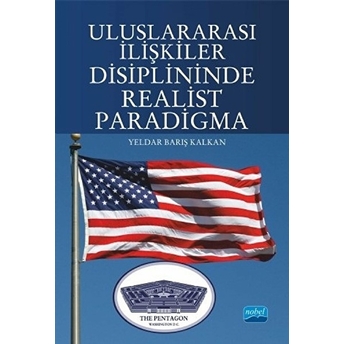 Uluslararası Ilişkiler Disiplininde Realist Paradigma