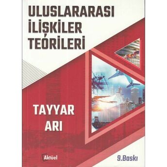 Uluslararası Ilişkiler Teorileri Tayyar Arı