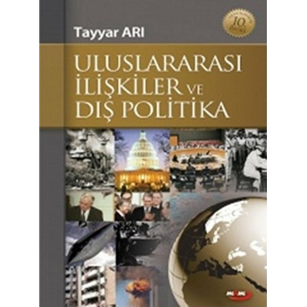 Uluslararası Ilişkiler Ve Dış Politika Tayyar Arı