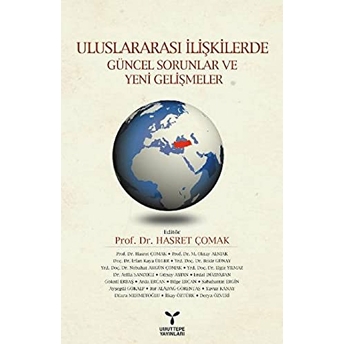 Uluslararası Ilişkilerde Güncel Sorunlar Ve Yeni Gelişmeler