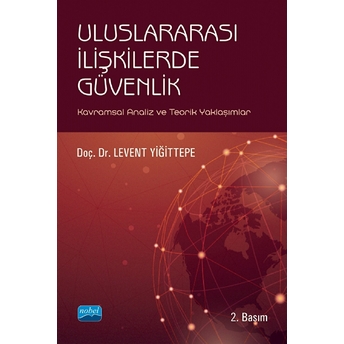 Uluslararası Ilişkilerde Güvenlik Levent Yiğittepe