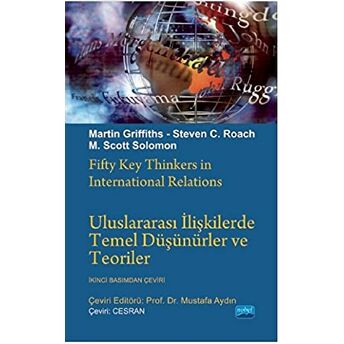 Uluslararası Ilişkilerde Temel Düşünürler Ve Teoriler - Martin Griffith