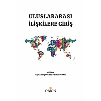 Uluslararası Ilişkilere Giriş Seçkin Barış Gülmez