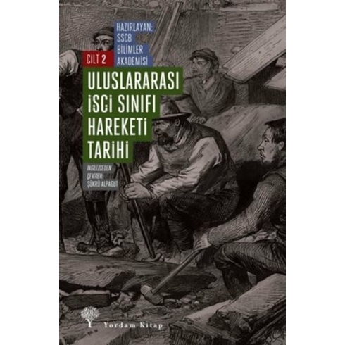 Uluslararası Işçi Sınıfı Hareketi Tarihi Cilt 2 - Kolektif