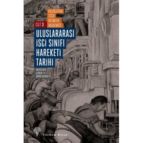 Uluslararası Işçi Sınıfı Hareketi Tarihi Cilt 3 - Kolektif