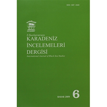 Uluslararası Karadeniz Incelemeleri Dergisi / International Journal Of Black Sea Studies Sayı: 6