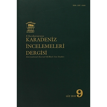 Uluslararası Karadeniz Incelemeleri Dergisi / International Journal Of Black Sea Studies Sayı: 9