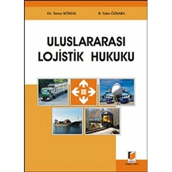 Uluslararası Lojistik Hukuku