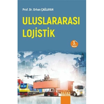 Uluslararası Lojistik Orhan Çağlayan