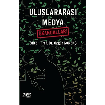 Uluslararası Medya Skandalları