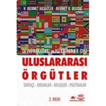 Uluslararası Örgütler Devletlerarası Ve Hükümetler-Dışı Mehmet B.uludağ