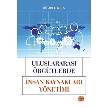 Uluslararası Örgütlerde Insan Kaynakları Yönetimi