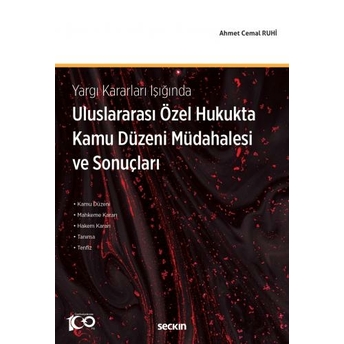 Uluslararası Özel Hukukta Kamu Düzeni Müdahalesi Ve Sonuçları Ahmet Cemal Ruhi