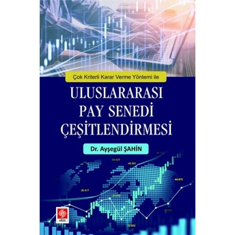 Uluslararası Pay Senedi Çeşitlendirmesi Ayşegül Şahin