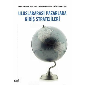 Uluslararası Pazarlama Giriş Stratejileri Emrah Cengiz