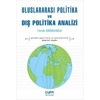 Uluslararası Politika Ve Dış Politika Analizi Faruk Sönmezoğlu