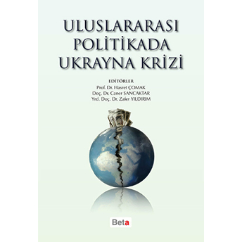 Uluslararası Politikada Ukrayna Krizi Zafer Yıldırım