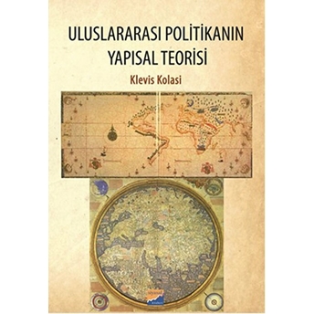 Uluslararası Politikanın Yapısal Teorisi Klevis Kolasi