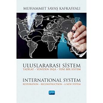 Uluslararası Sistem Muhammet Savaş Kafkasyalı