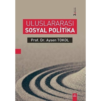 Uluslararası Sosyal Politika Aysen Tokol