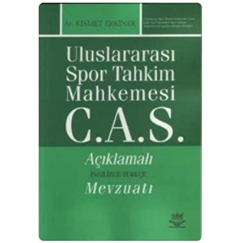 Uluslararası Spor Tahkim Mahkemesi C.a.s. Açıklamalı Ingilizce-Türkçe Mevzuatı