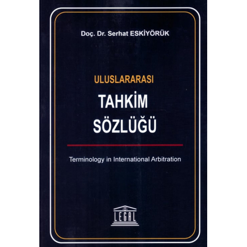 Uluslararası Tahkim Sözlüğü Serhat Eskiyörük