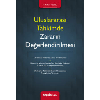 Uluslararası Tahkimde Zararın Değerlendirilmesi Ferhan Yıldızlı