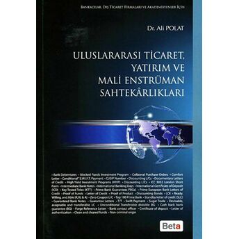 Uluslararası Ticaret, Yatırım Ve Mali Enstrüman Sahtekarlıkları Ali Polat