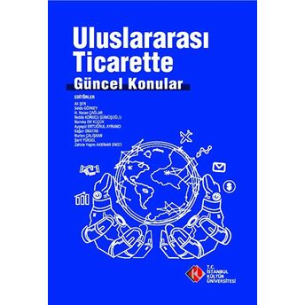 Uluslararası Ticarette Güncel Konular Kolektif