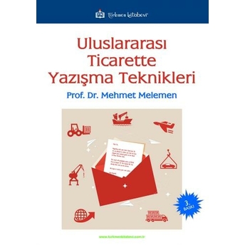 Uluslararası Ticarette Yazışma Teknikleri Mehmet Melemen