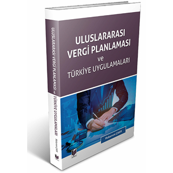 Uluslararası Vergi Planlaması Ve Türkiye Uygulamaları Muharrem Çakır