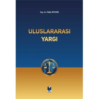 Uluslararası Yargı Halis Ayhan