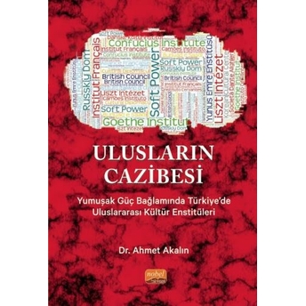 Ulusların Cazibesi Ahmet Akalın