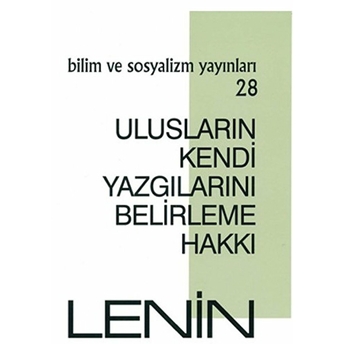 Ulusların Kendi Yazgılarını Belirleme Hakkı - Vladimir Ilyiç Lenin