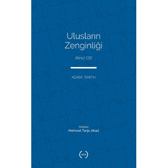 Ulusların Zenginliği Cilt 2 Adam Smith