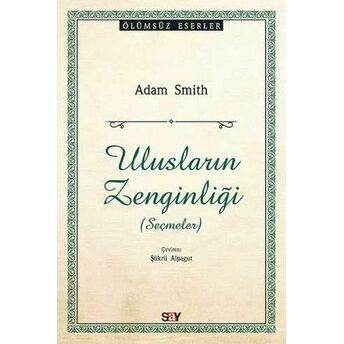 Ulusların Zenginliği (Seçmeler) Adam Smith