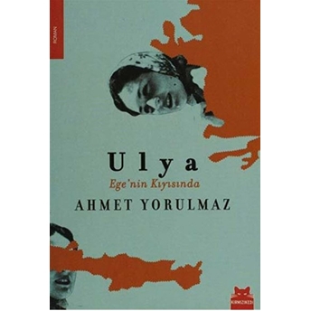 Ulya Egenin Kıyısında Ahmet Yorulmaz