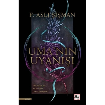 Uma’nın Uyanışı F. Aslı Şişman