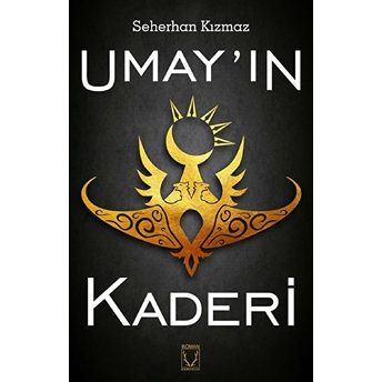 Umay’in Kaderi - Seherhan Kızmaz