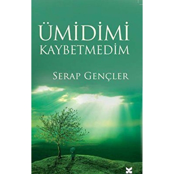 Ümidimi Kaybetmedim