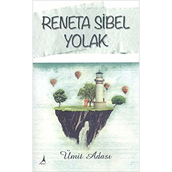 Ümit Adası-Reneta Sibel Yolak