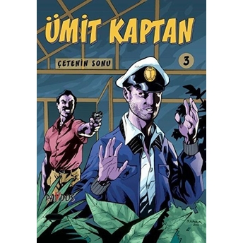 Ümit Kaptan 3 Çetenin Sonu - Hakan Karabey