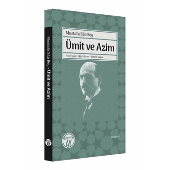 Ümit Ve Azim Mustafa Satı Bey