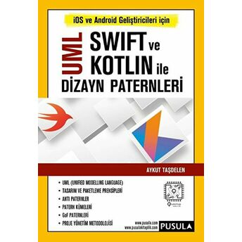 Uml Swift Ve Kotlin Ile Dizayn Paternleri Aykut Taşdelen