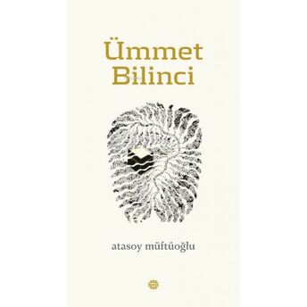 Ümmet Bilinci Atasoy Müftüoğlu