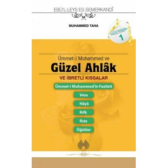 Ümmeti Muhammed Ve Güzel Ahlak Ve Ibretli Kıssalar (Cep Boy) Ebül-Leys Es-Semerkandi