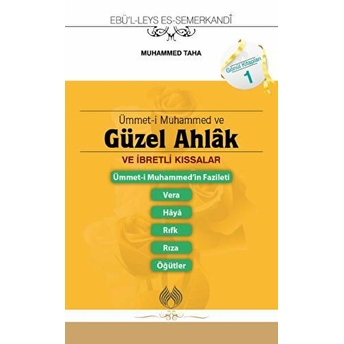 Ümmeti Muhammed Ve Güzel Ahlak Ve Ibretlik Kıssalar