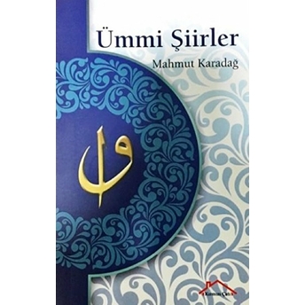 Ümmi Şiirler Mahmut Karadağ